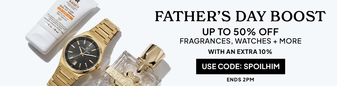 10% boost fragrances, watches, grooming and accessories