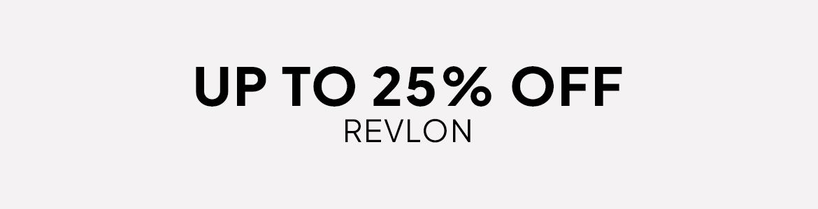 up to 25% off revlon