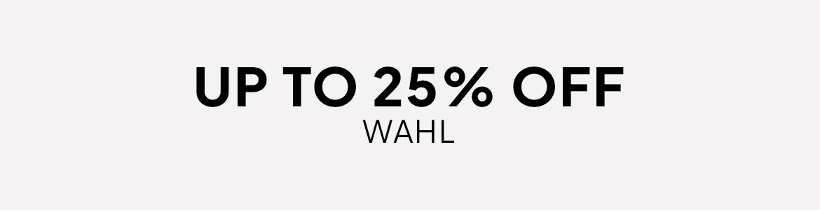 up to 25% off wahl
