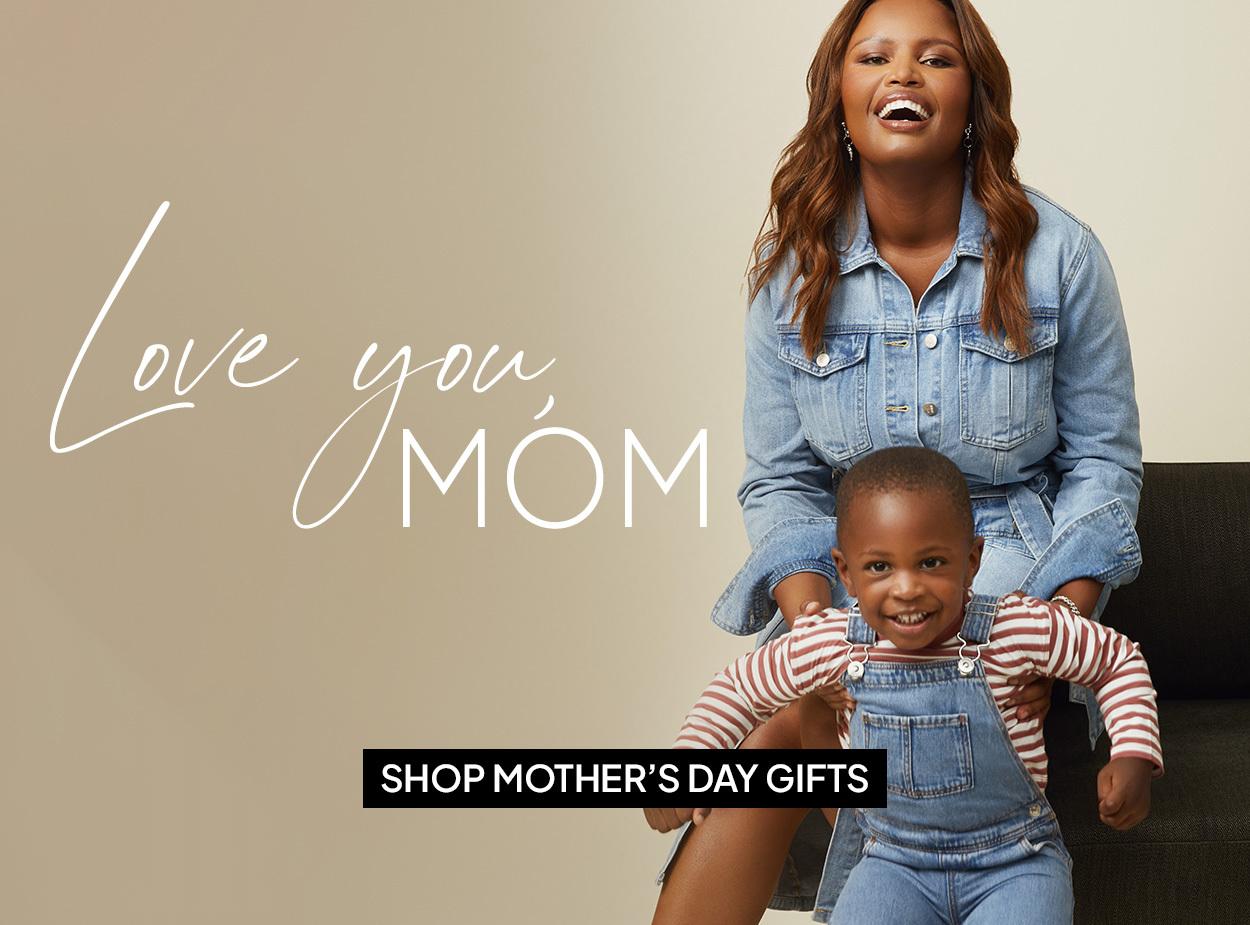 MOTHER'S DAY GIFTS