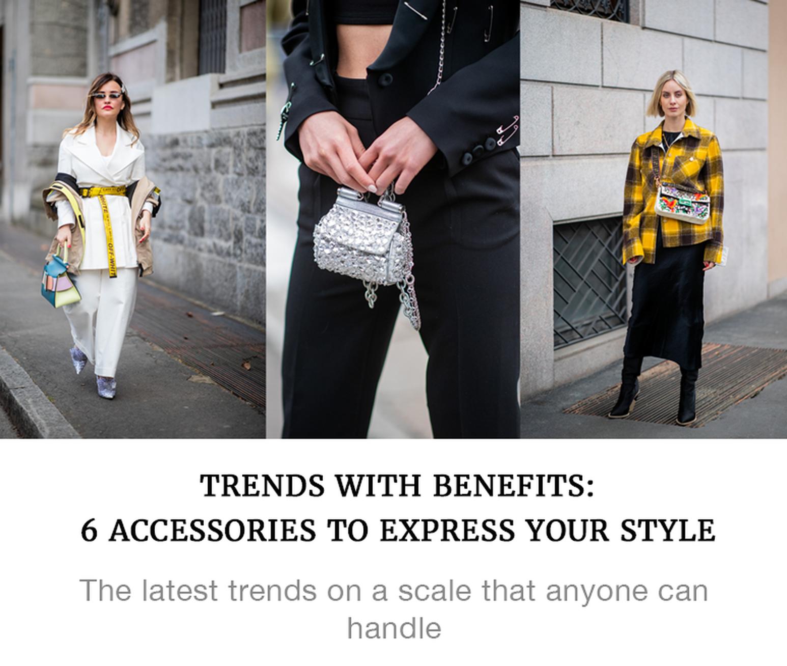 6 Accessories To Express Your Style