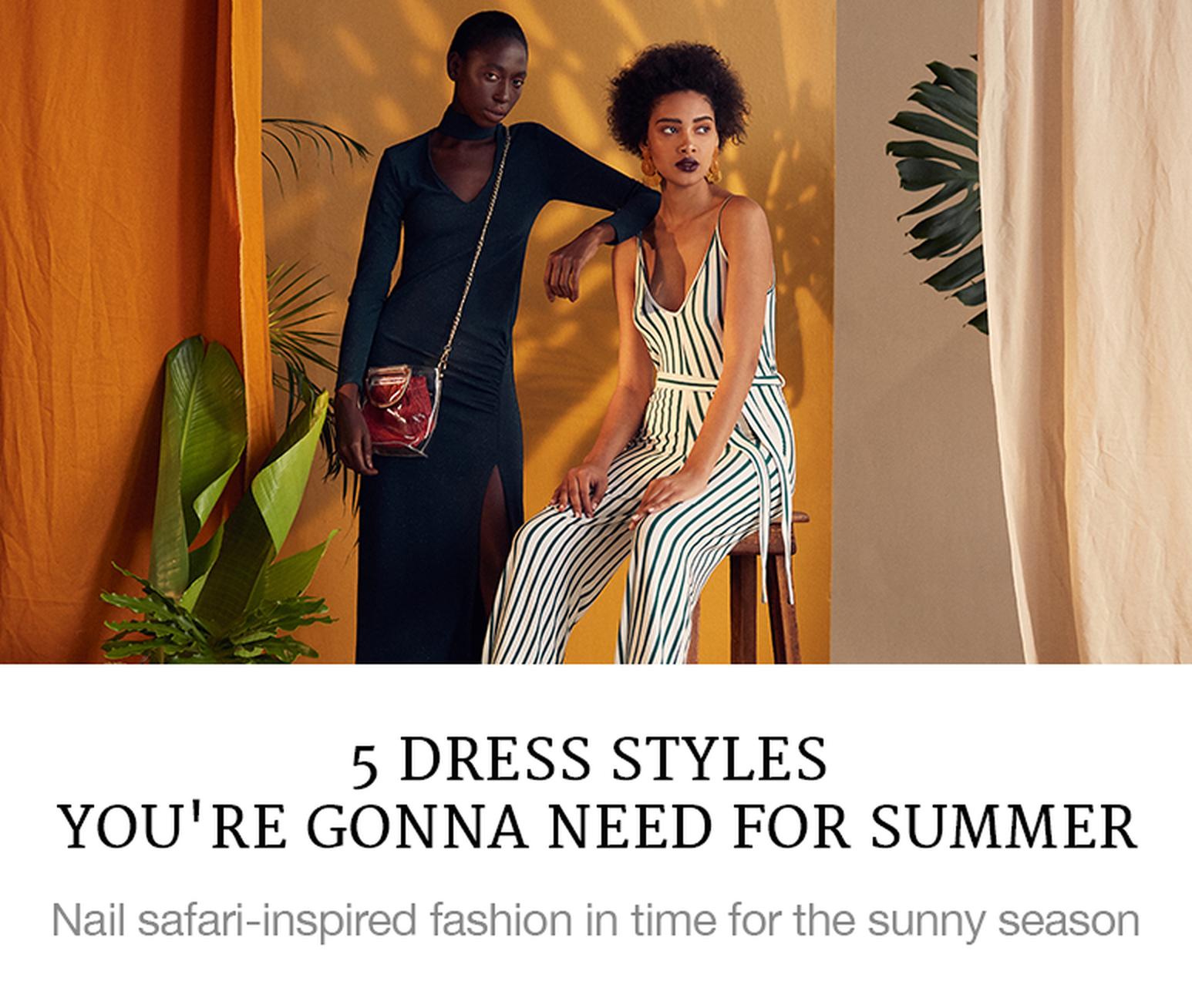 5 Dress Styles You're Gonna Need for Summer