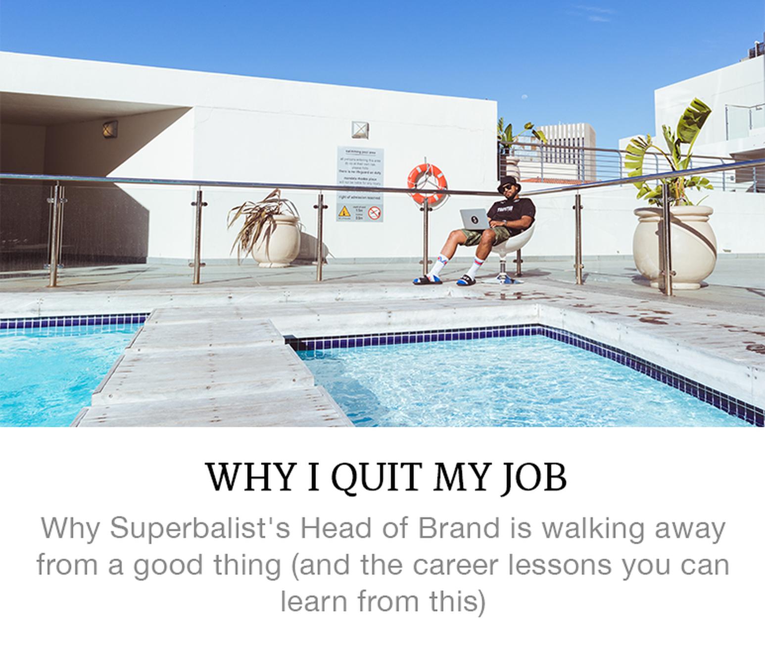 why I quit
