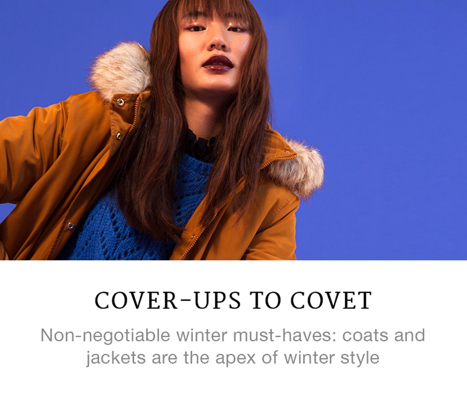 Cover-ups to Covet