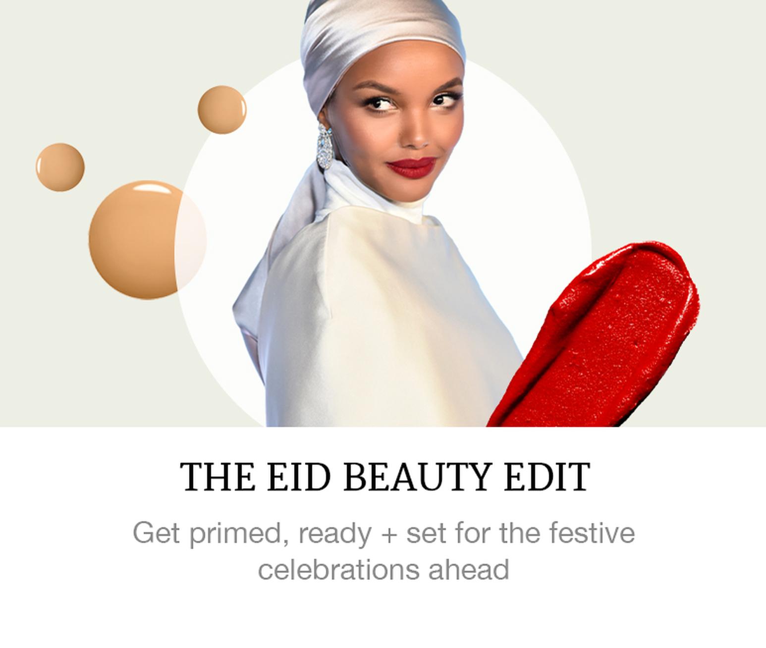 Eid beauty edit