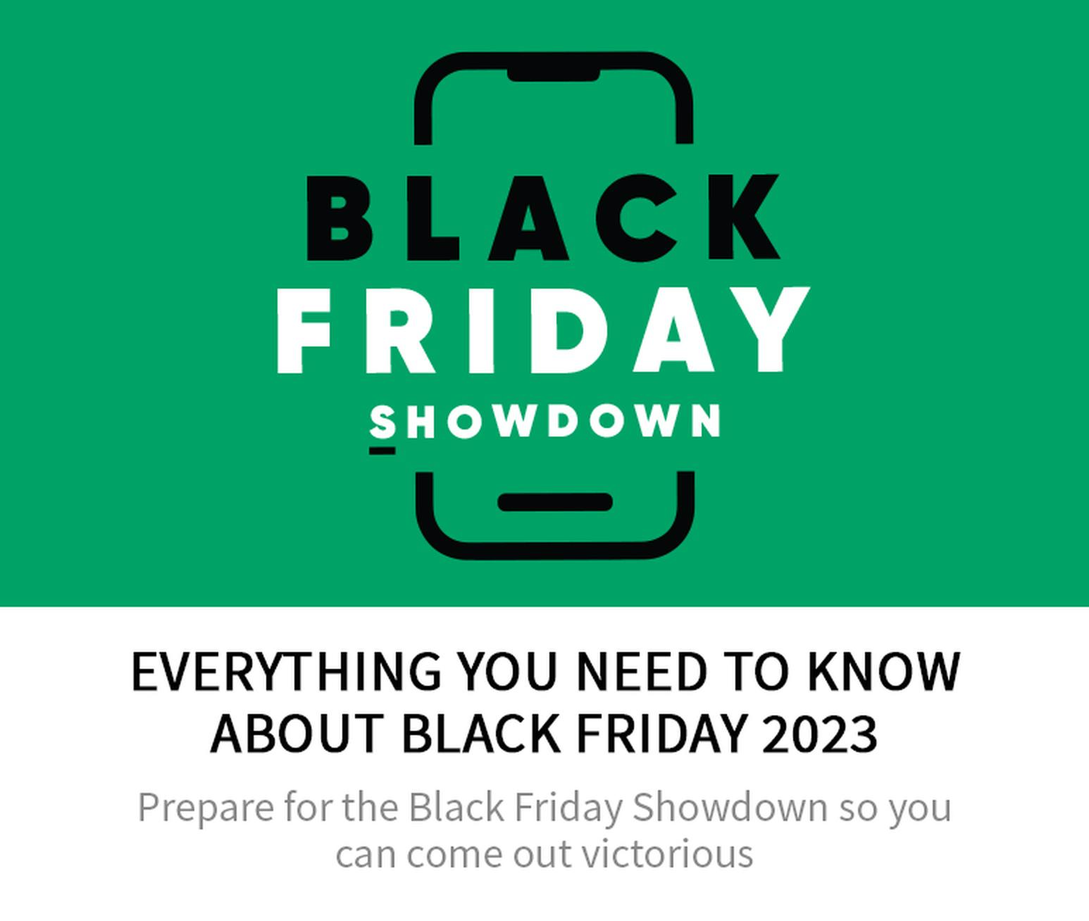 BLACK FRIDAY SHOWDOWN 2023