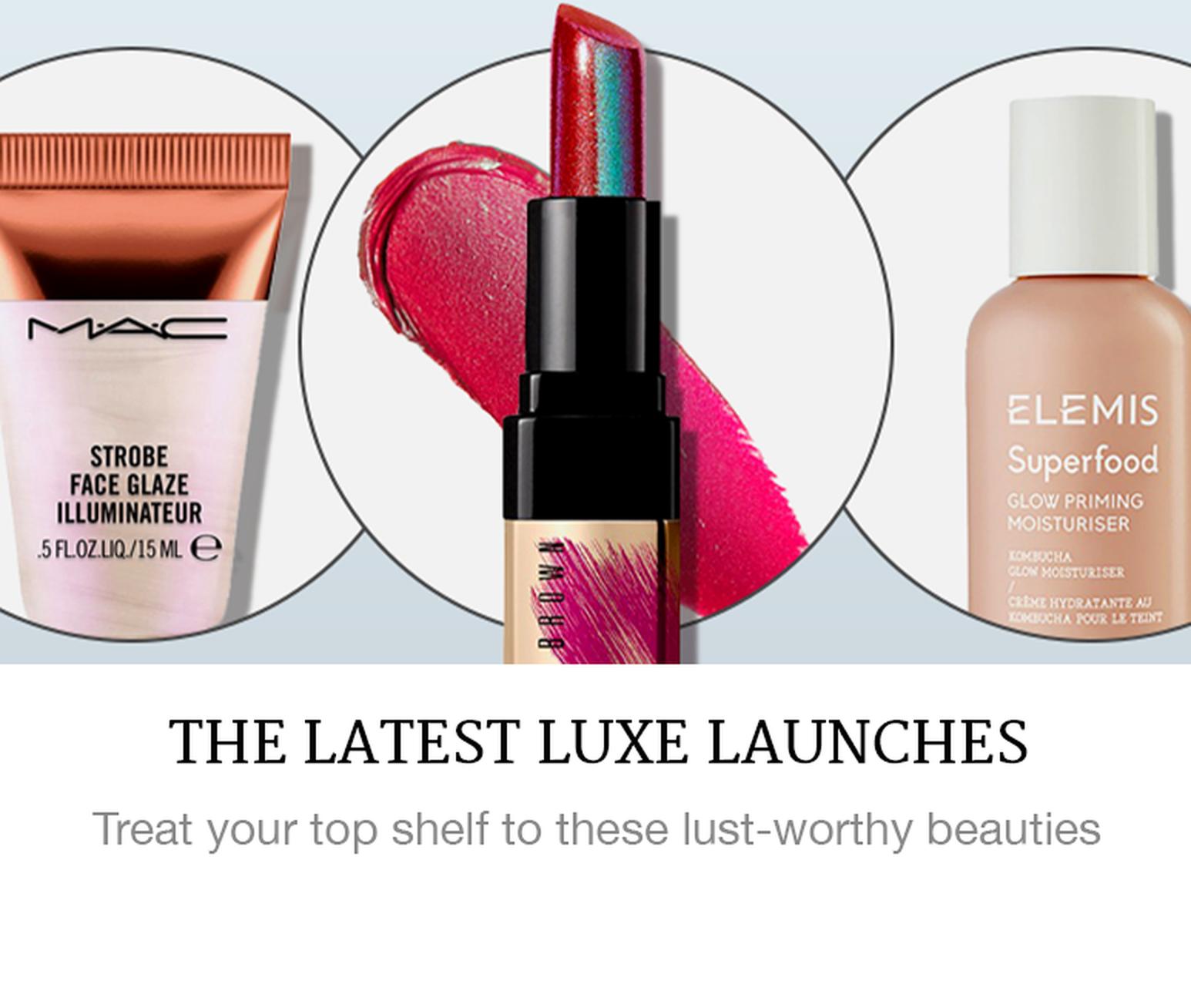 Image of the latest luxe launches