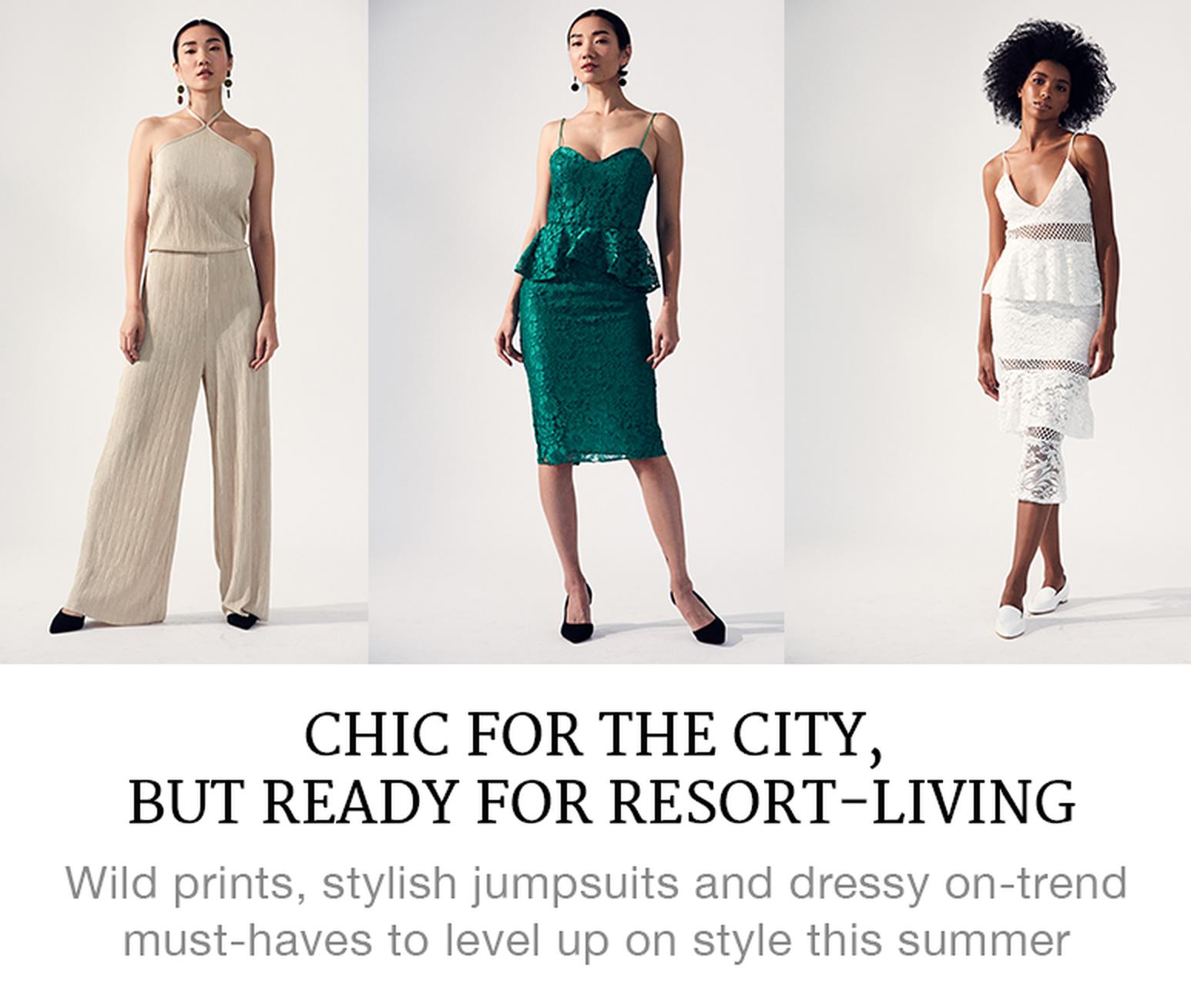 Chic for the City But Ready for Resort