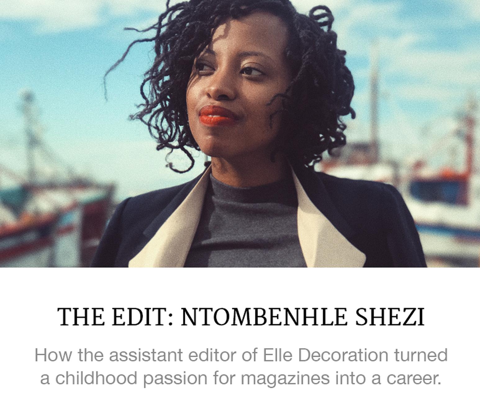 The Edit: Ntombenhle Shezi