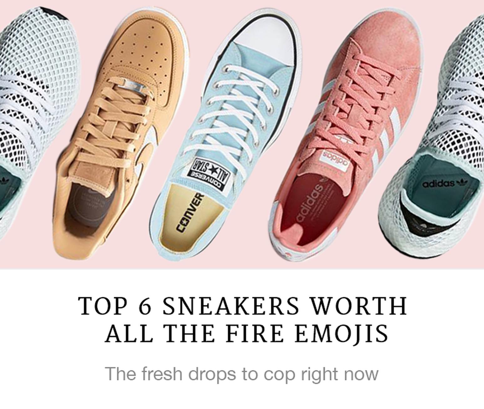 Top 6 New Sneakers Worth All the Fire Emojis