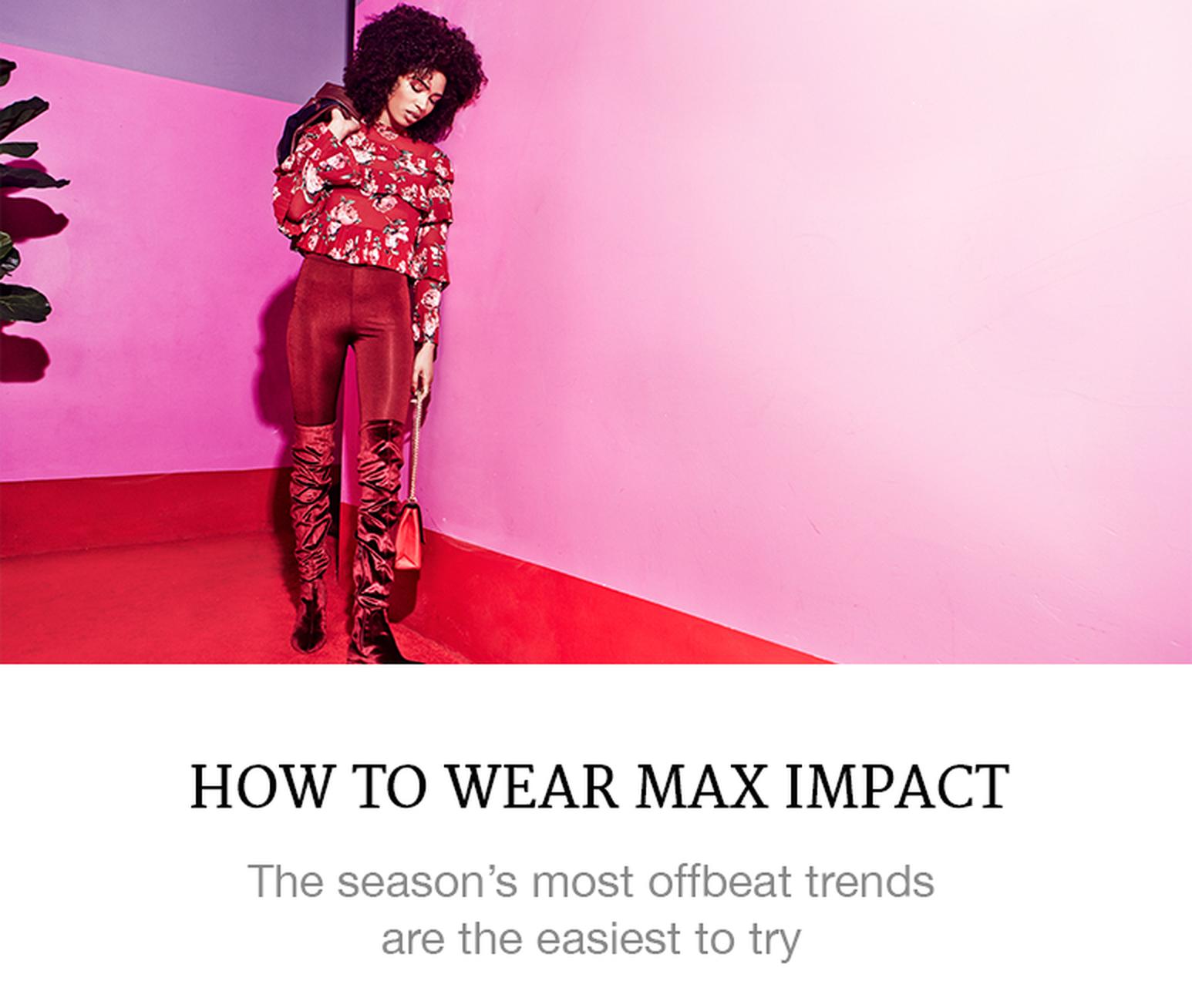 How to wear max impact