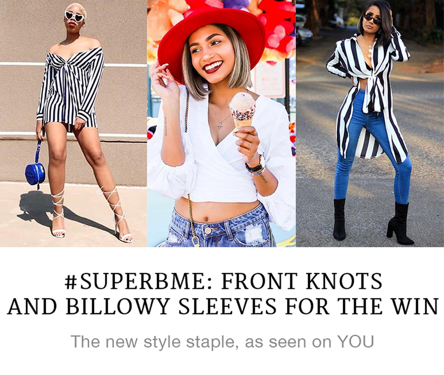 #Superbme: Front Knots and Billowy Sleeves for the Win