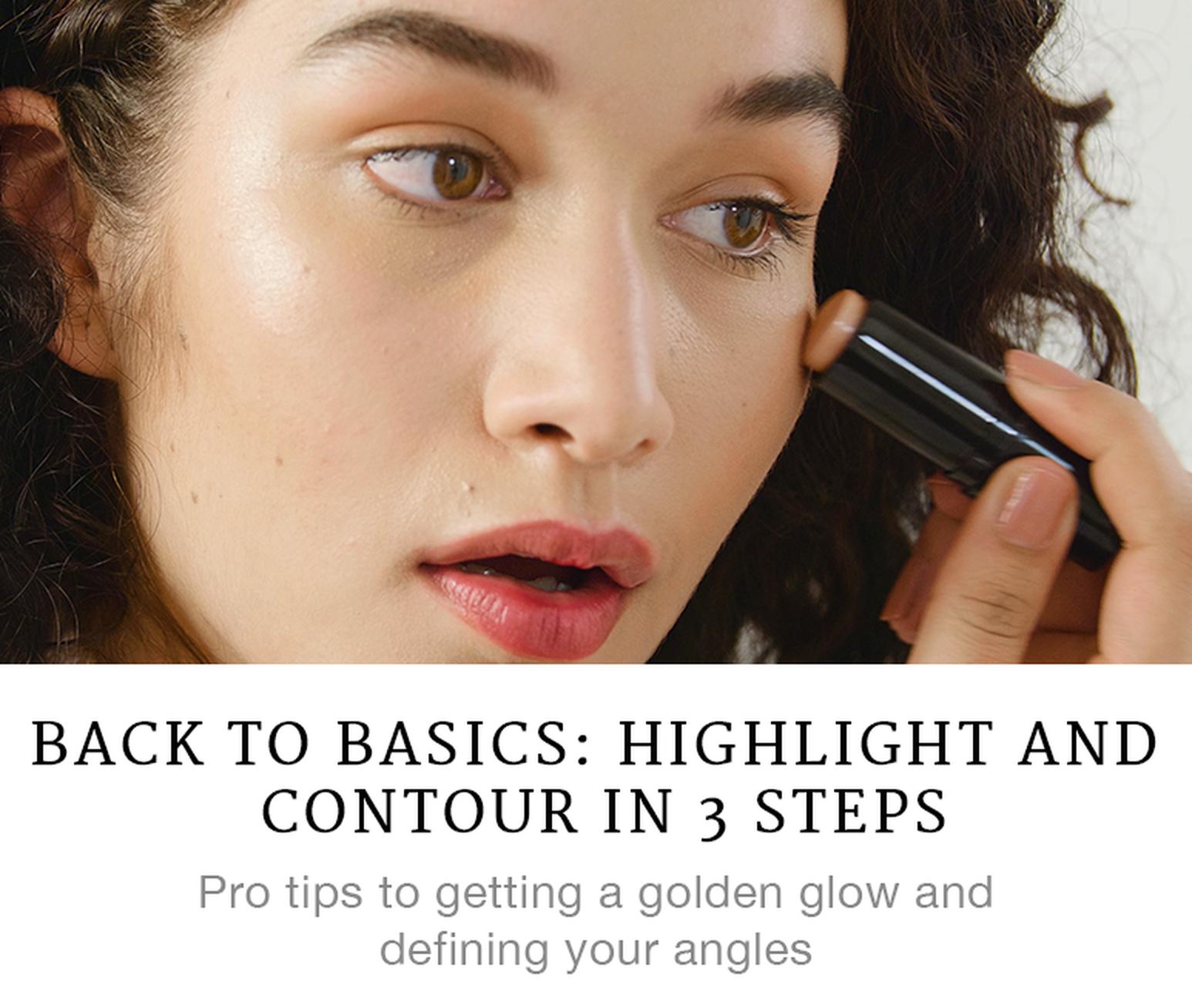 Back to Basics: Highlight and Contour in 3 Steps