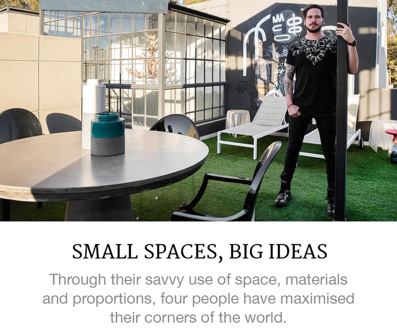 Small Spaces, Big Ideas