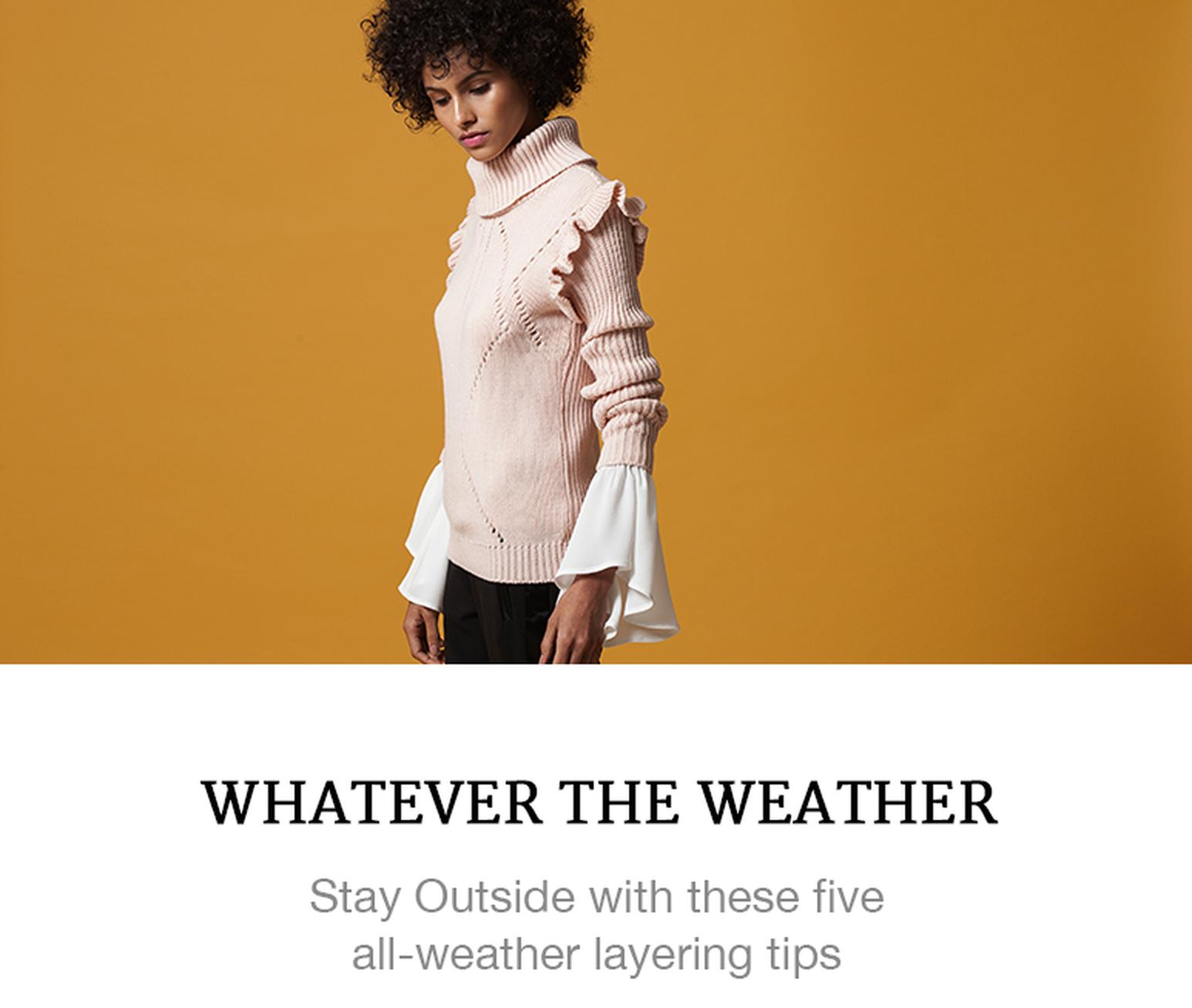 Dress for any weather