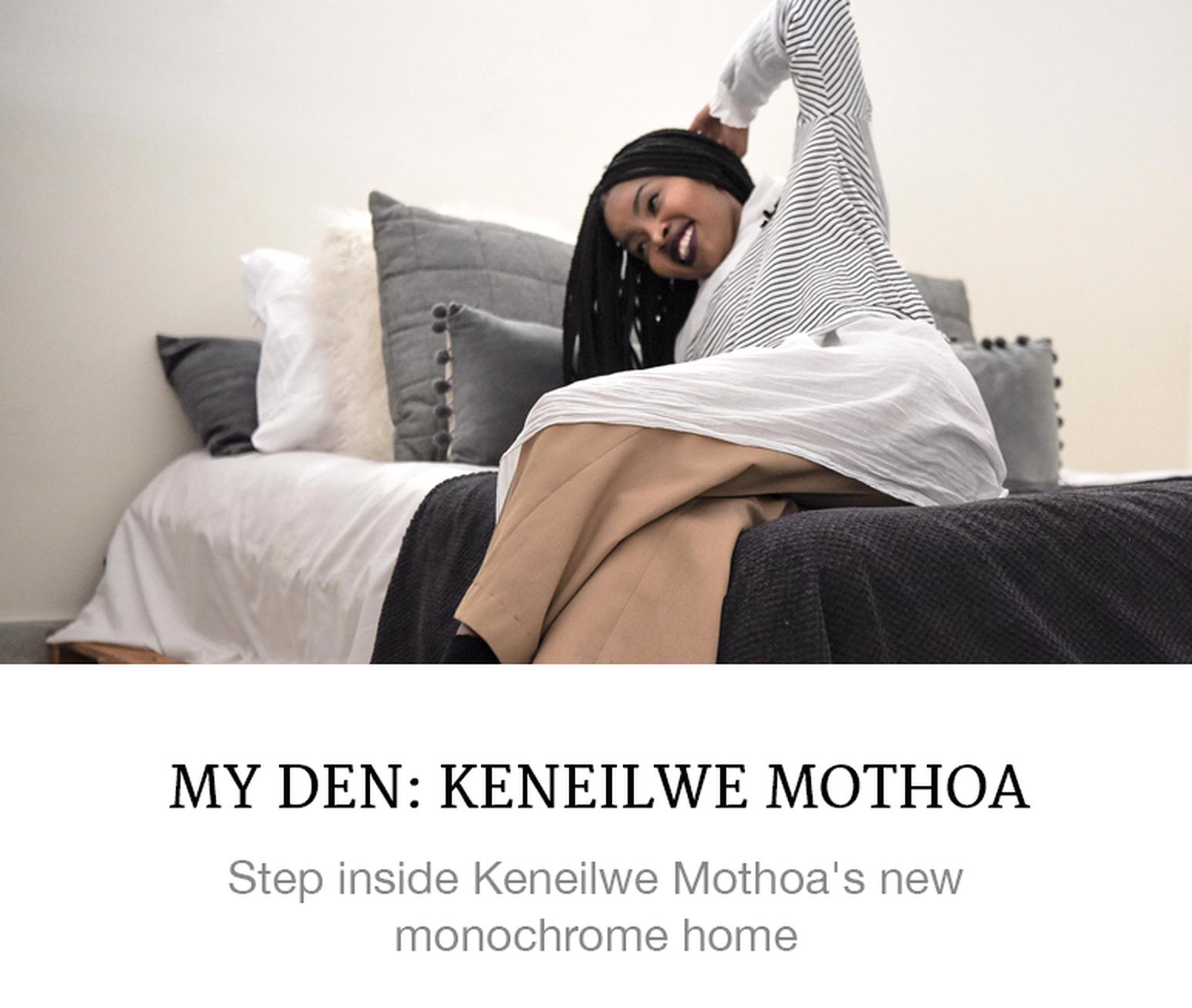 My Den: Keneilwe Mothoa