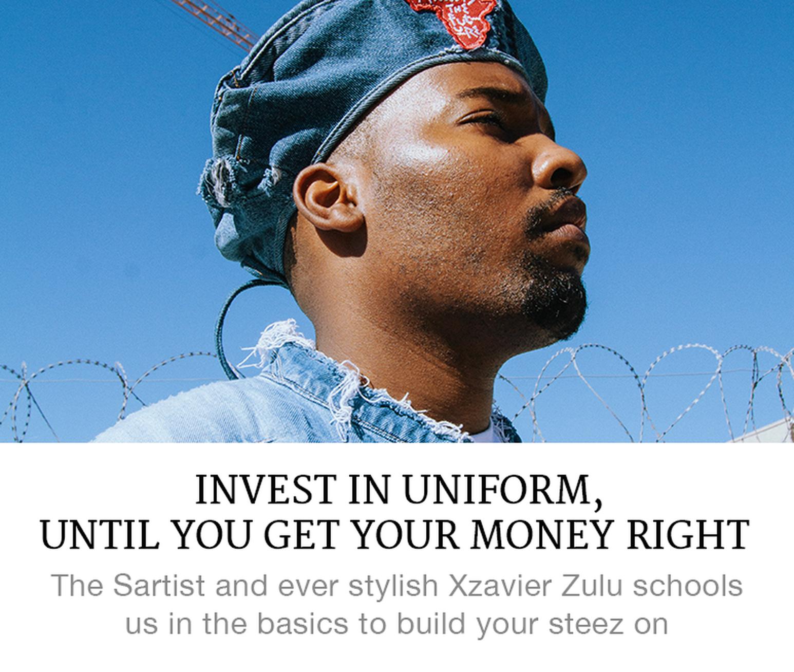 Invest in a Uniform, Until You Get Your Money Right