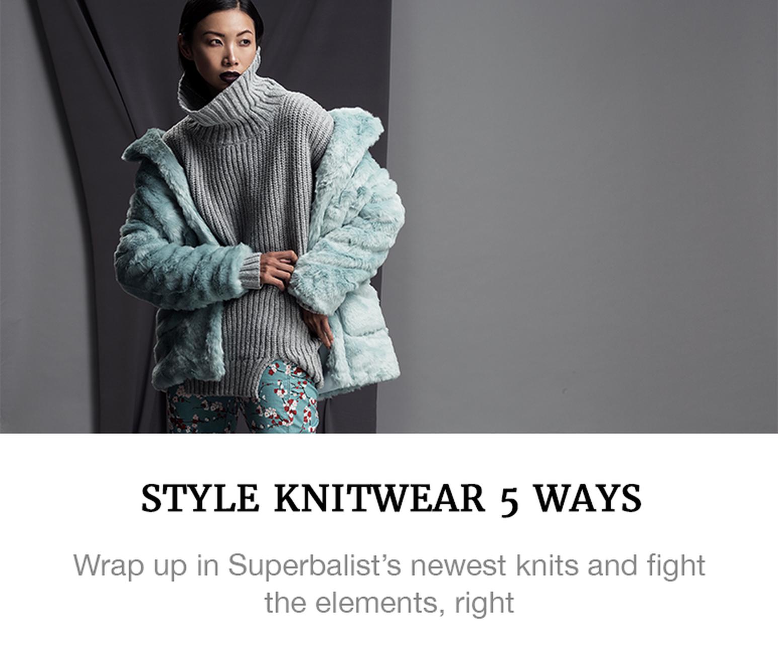https://superbalist.com/thewayofus/2017/03/27/style-knitwear-5-ways/10170