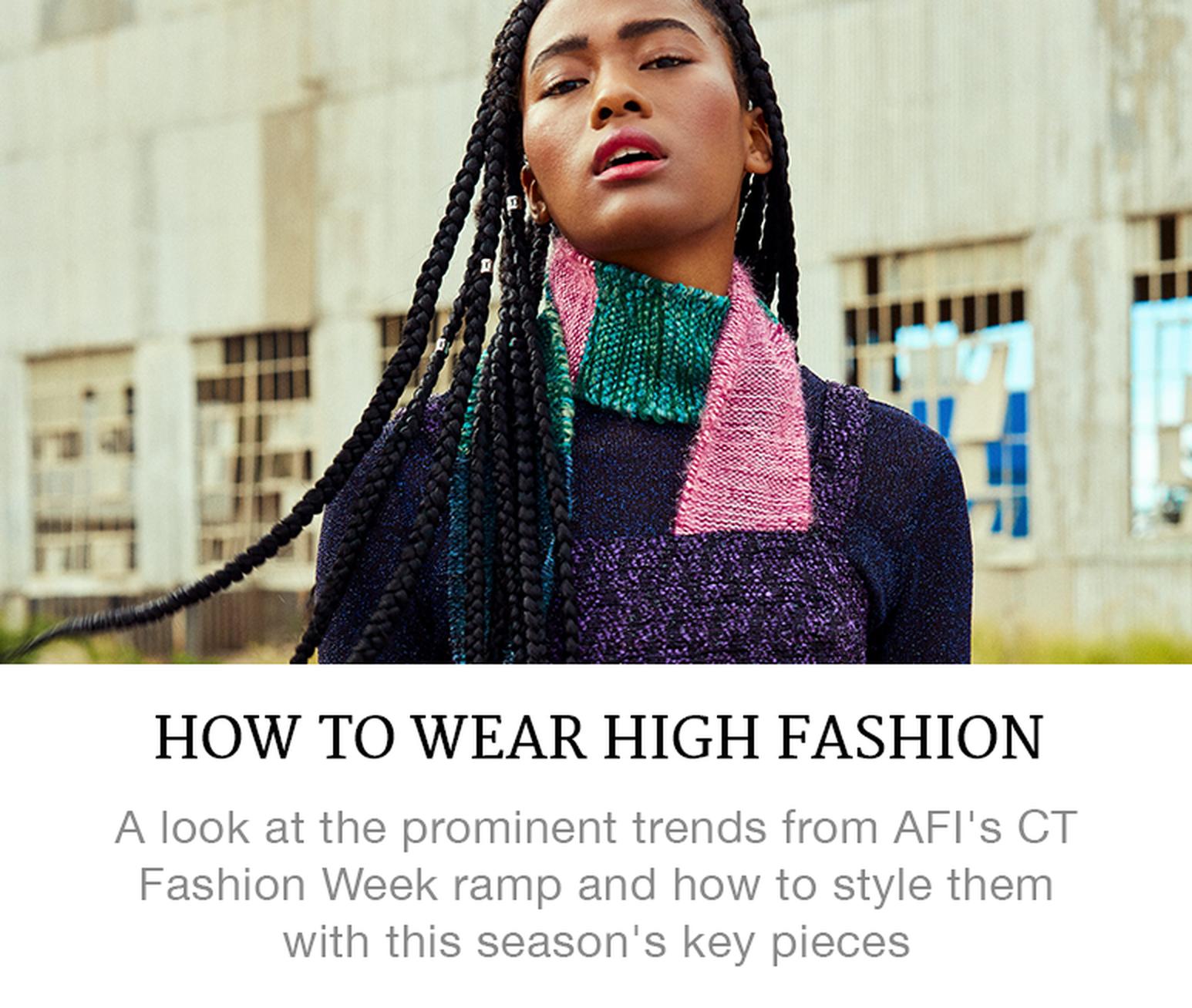 How to Wear High Fashion
