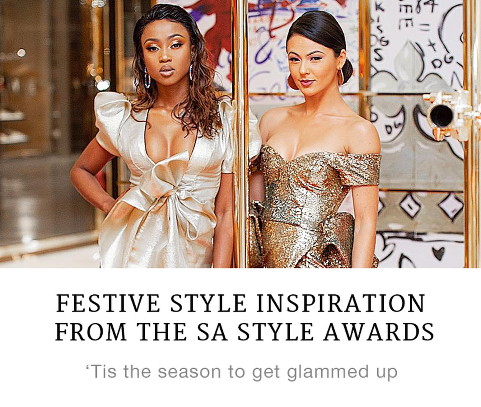 Festive Style Inspiration From the SA Style Awards