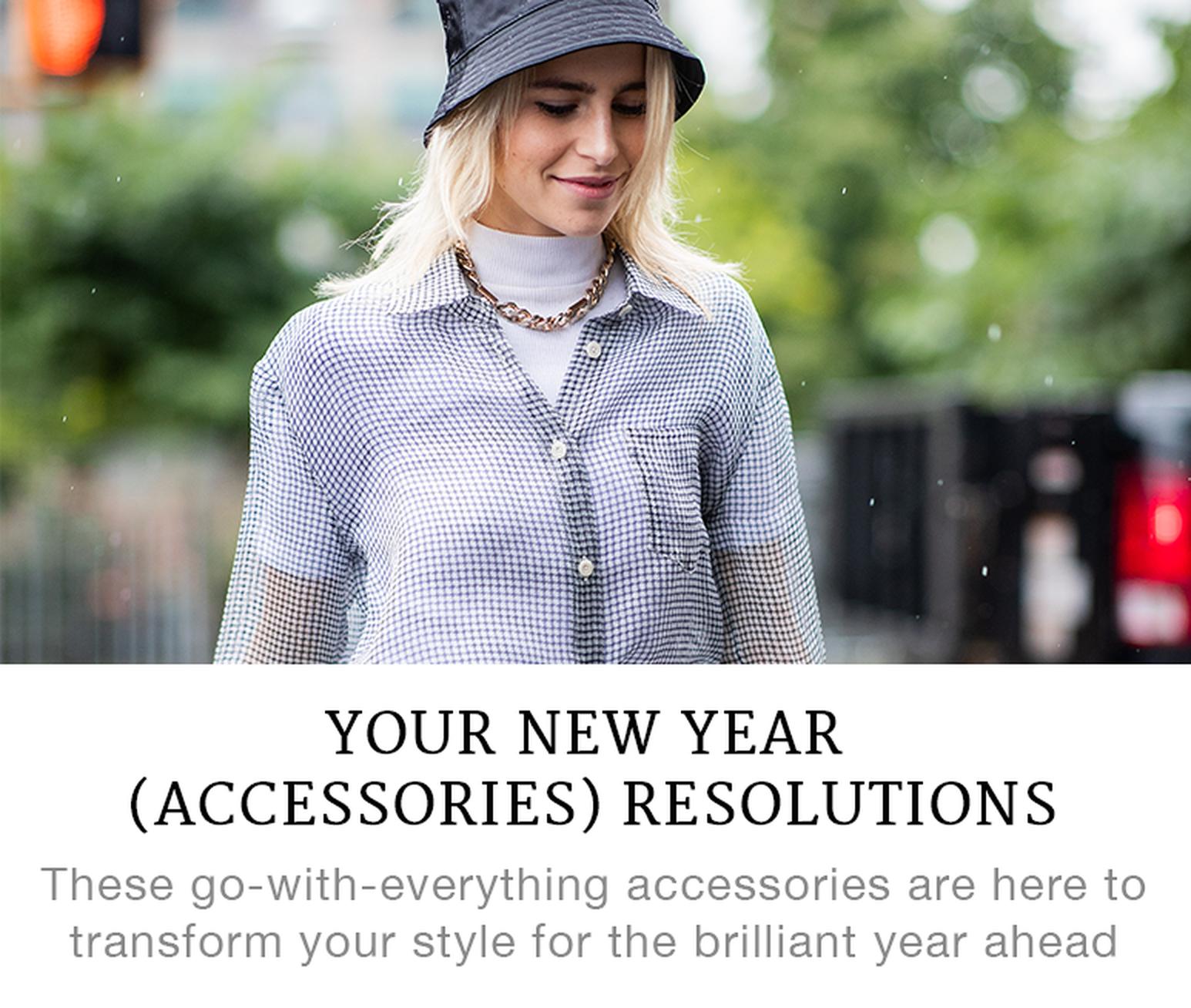 Your New Year (Acessories) Resolutions