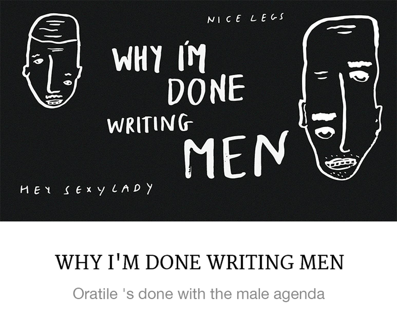 https://superbalist.com/thewayofus/2016/12/06/why-im-done-writing-men/1048