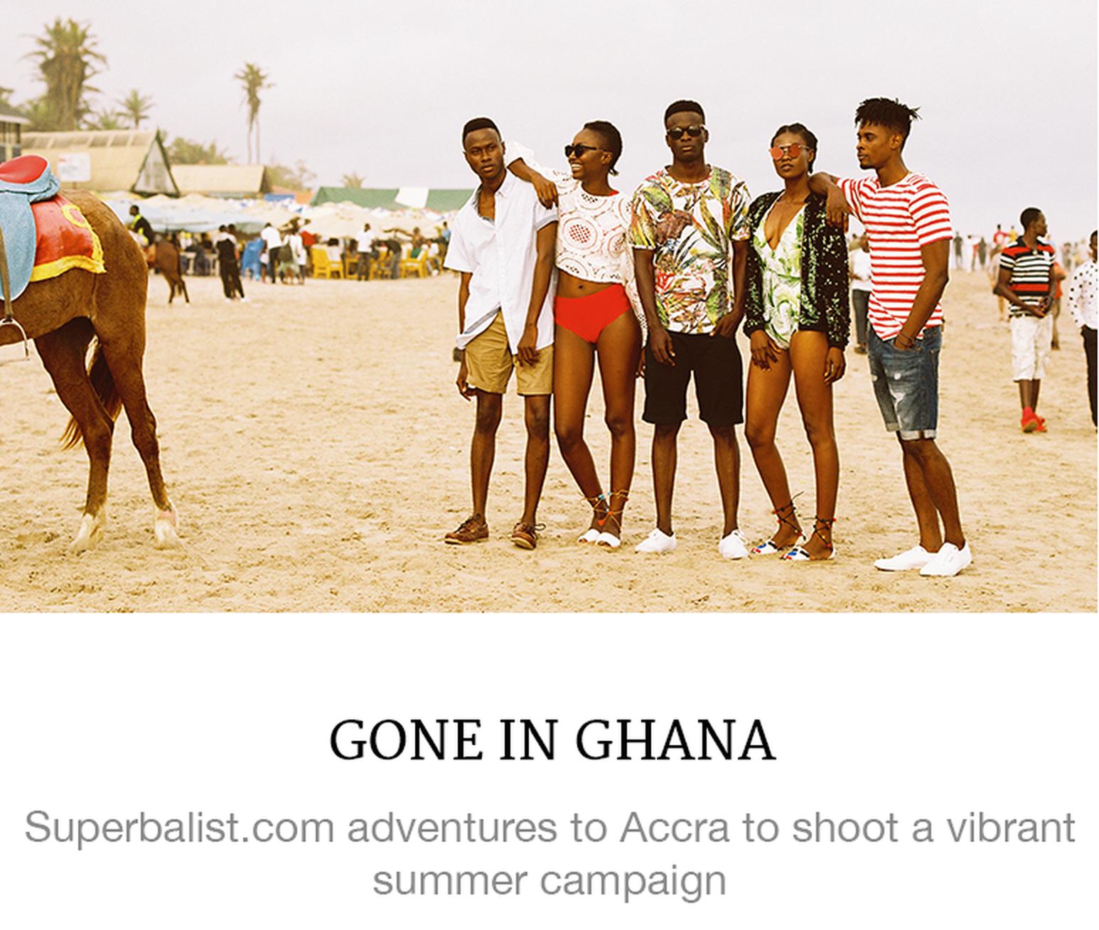 https://superbalist.com/thewayofus/2016/10/10/gone-in-ghana/789