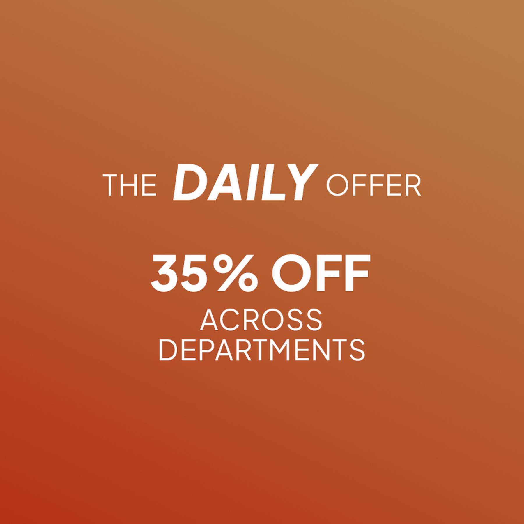 The Daily Offer: UP TO 55% off across departments.