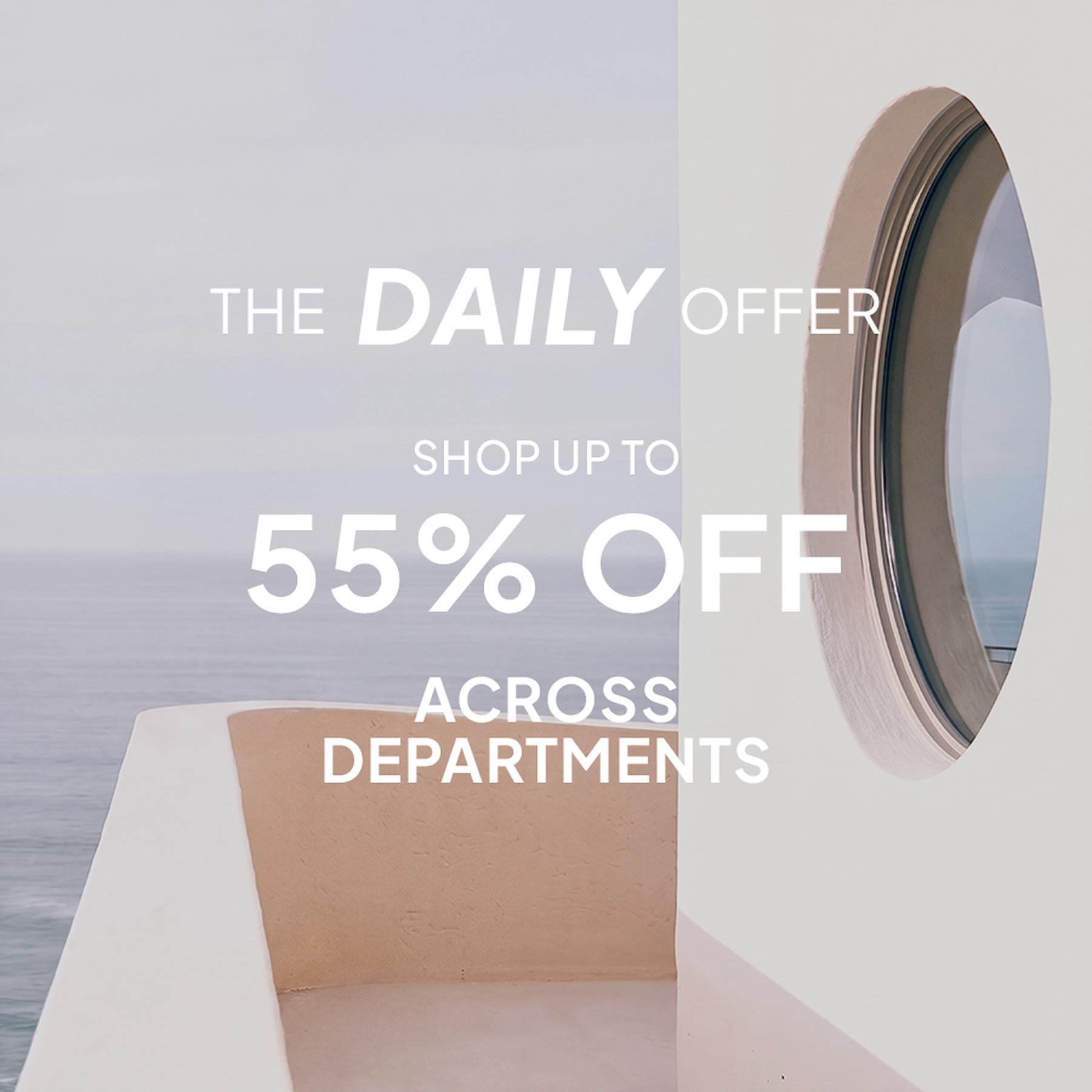 The Daily Offer: UP TO 55% off across departments.