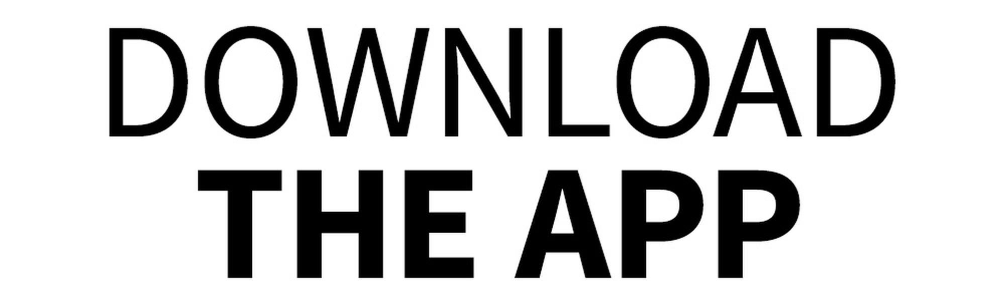 DOWNLOAD THE APP