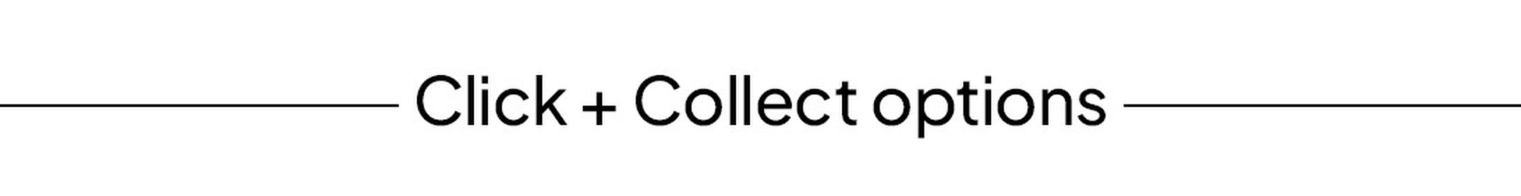 CLICK + COLLECT