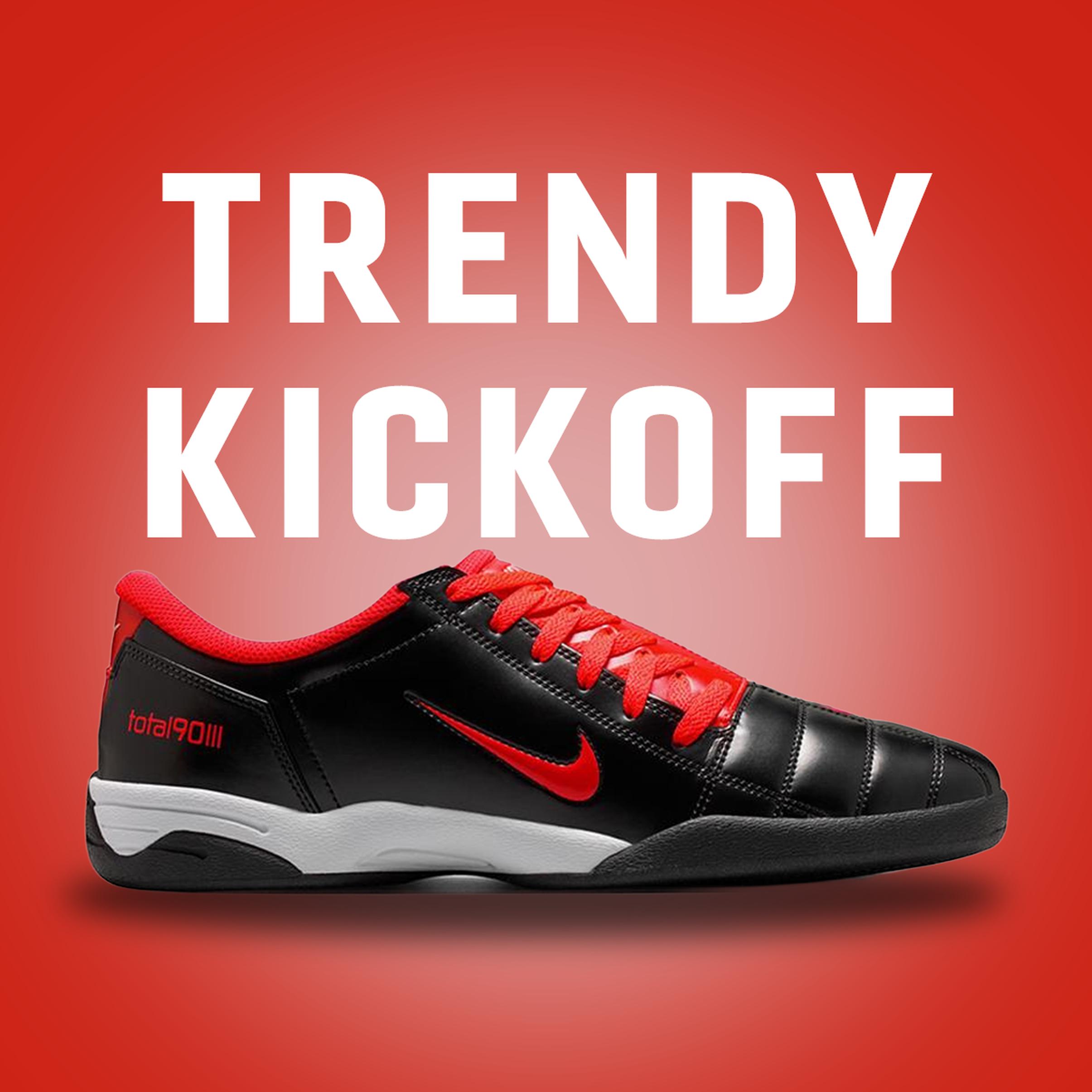 TRENDY KICKOFF
