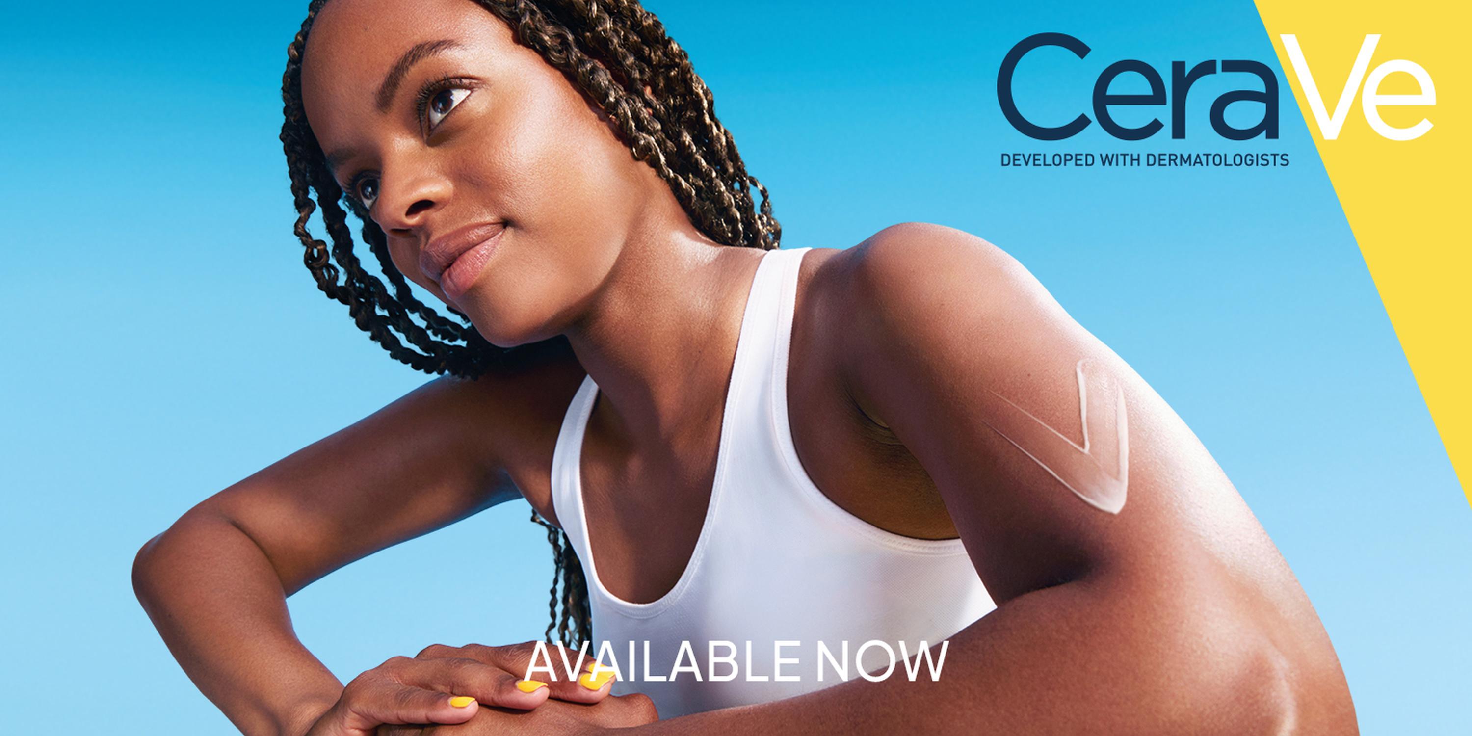 CERA VE SKINCARE NOW AVAILABLE