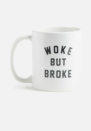 Woke but broke mug