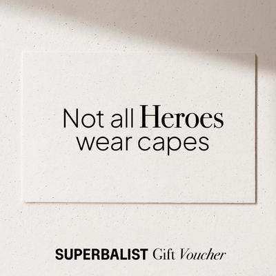 Not all hereos wear capes - Father's Day