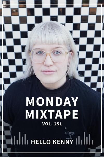 MONDAY MIXTAPE VOL. 251