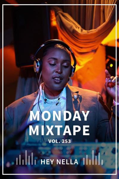 MONDAY MIXTAPE VOL. 253