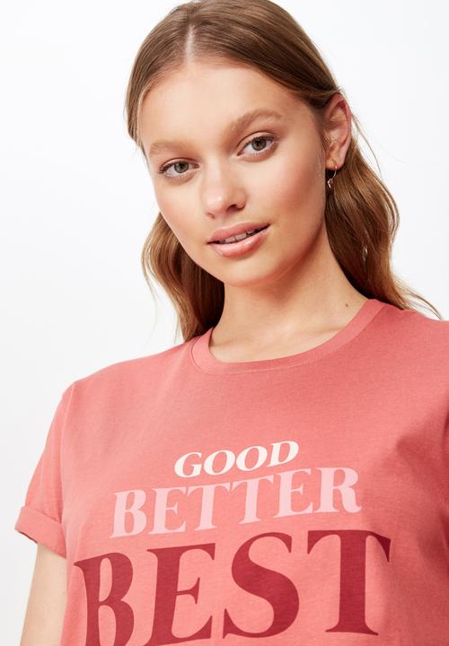 Cotton On - Classic slogan T-shirt good better best - coral