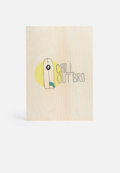 Sundays Creative - Chill out bro