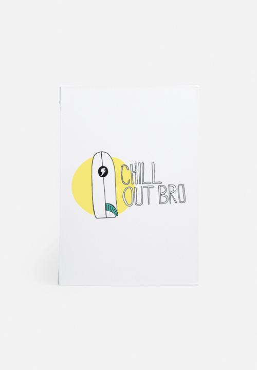 Sundays Creative - Chill out bro