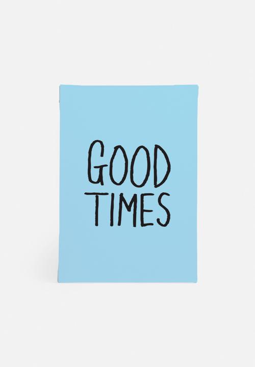 Sundays Creative - Good times