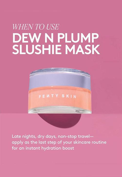 Fenty Beauty - Dew 'n Plump Intense Hydration Slushie Overnight Face Mask