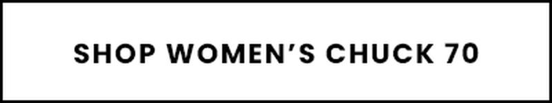 WOMEN'S CHUCK 70