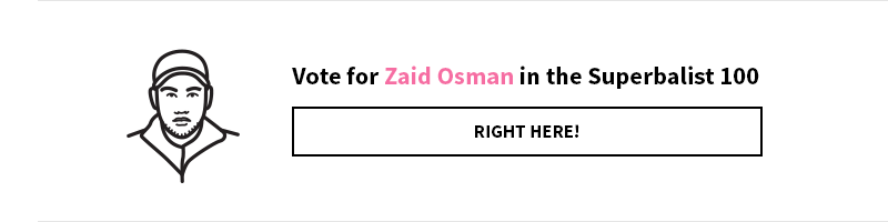https://superbalist.com/thesuperbalist100/profile/zaid-osman