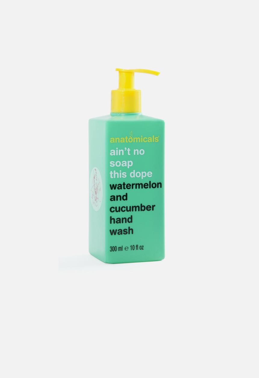 anatomicals - Aint no soap this dope - watremelon and cucumber hand wash