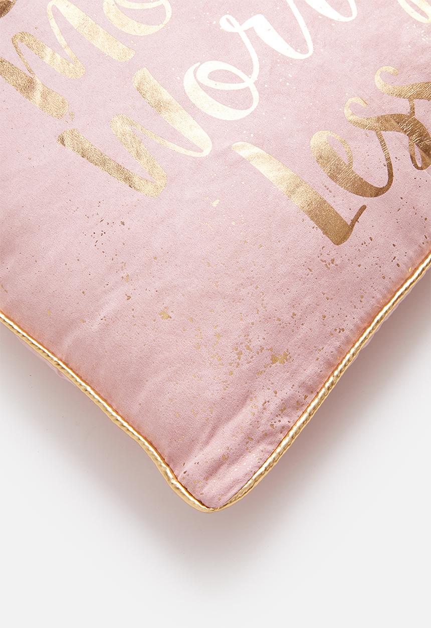 H&S - Live more printed cushion - pink & gold