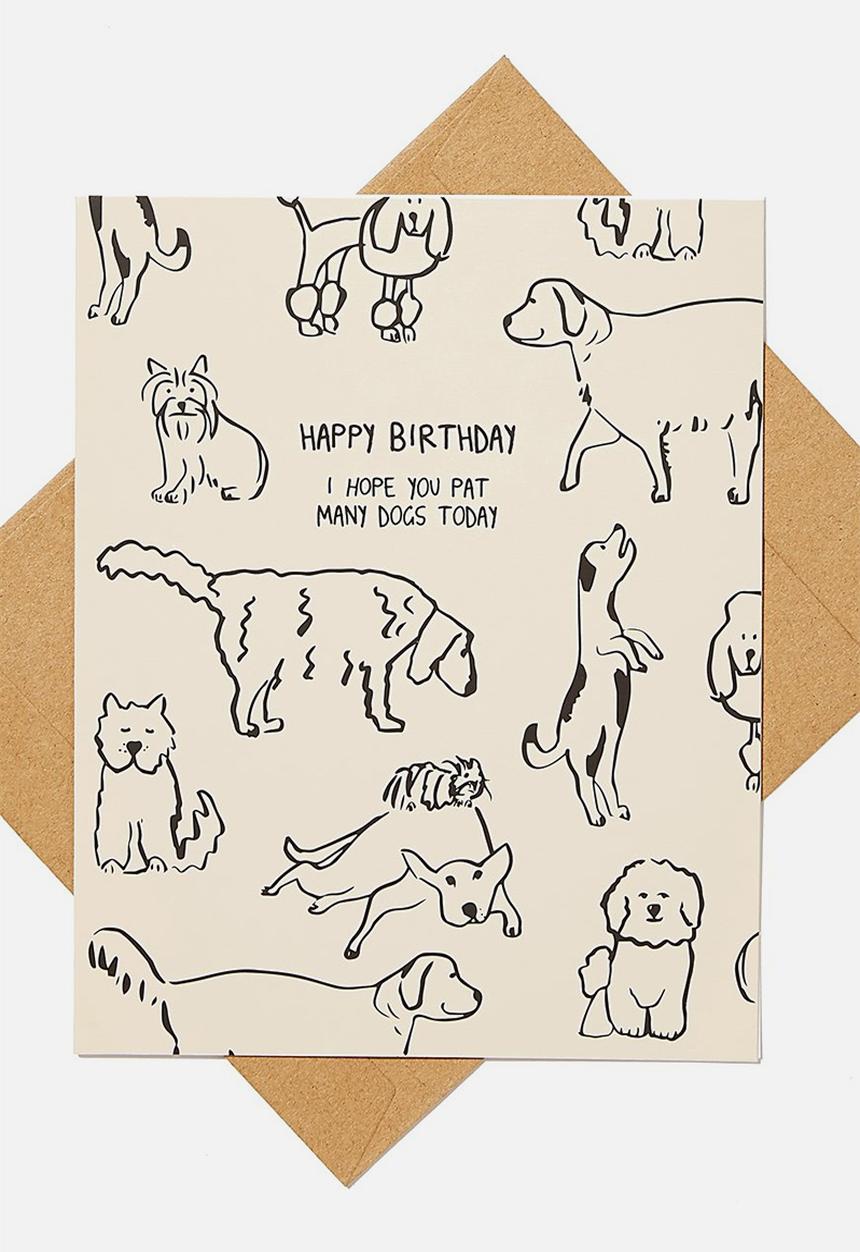 Typo - Nice birthday card - pat all of the dogs!