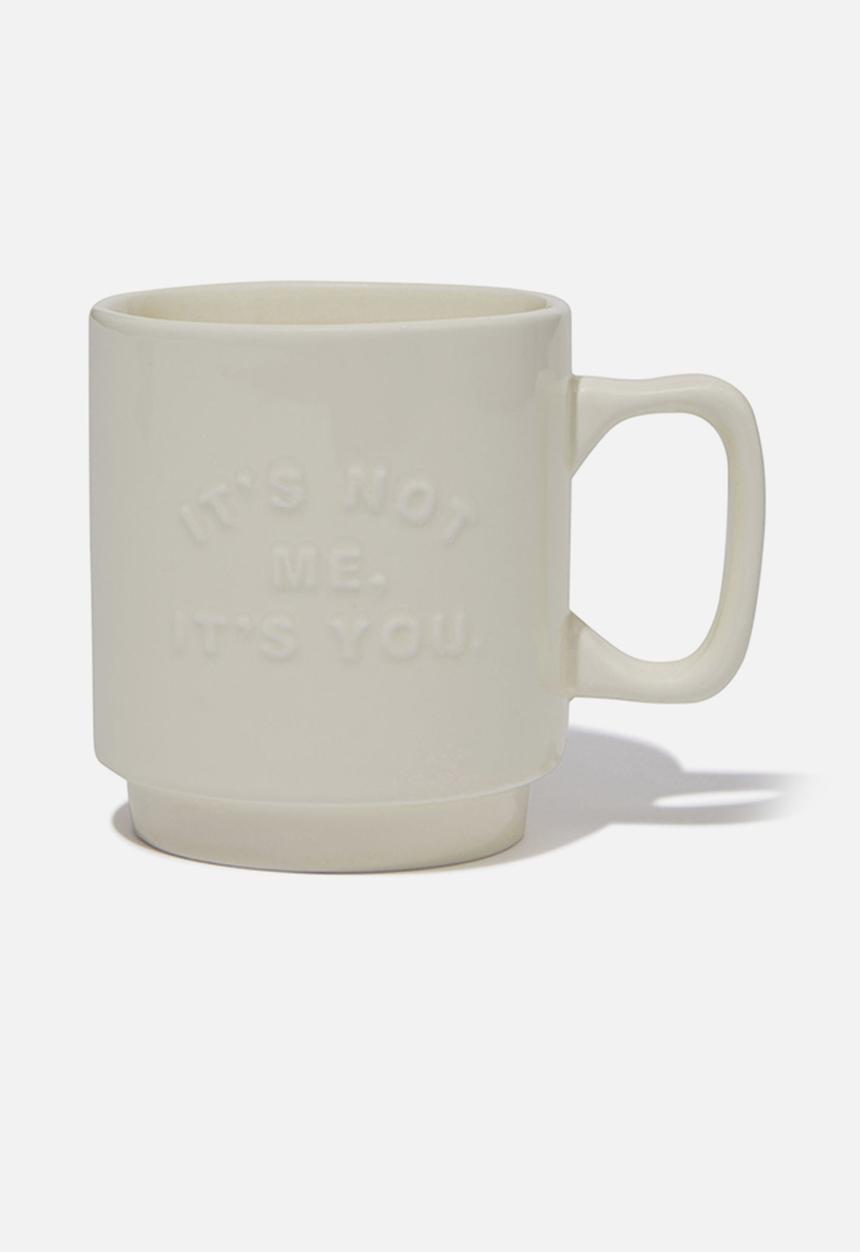 Typo - Embossed Mug - Its Not Me, Its You