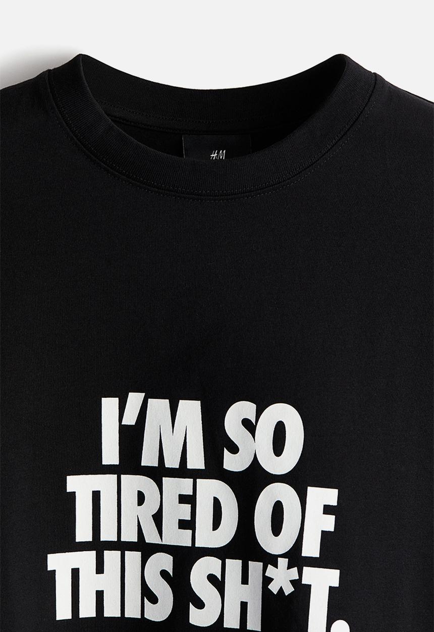 H&M - Loose fit printed T-shirt - black/I'm so tired