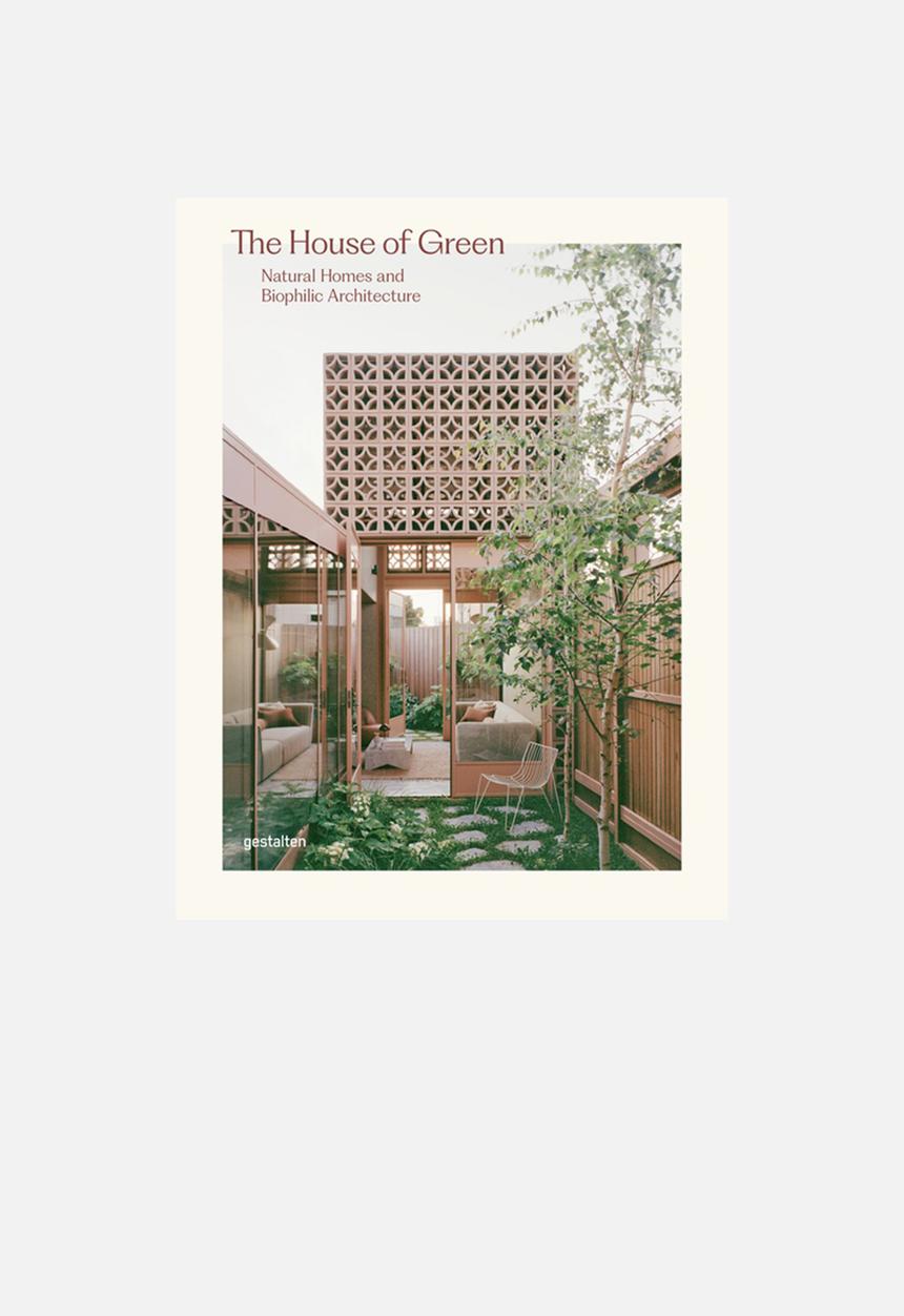 Gestalten - The House of Green